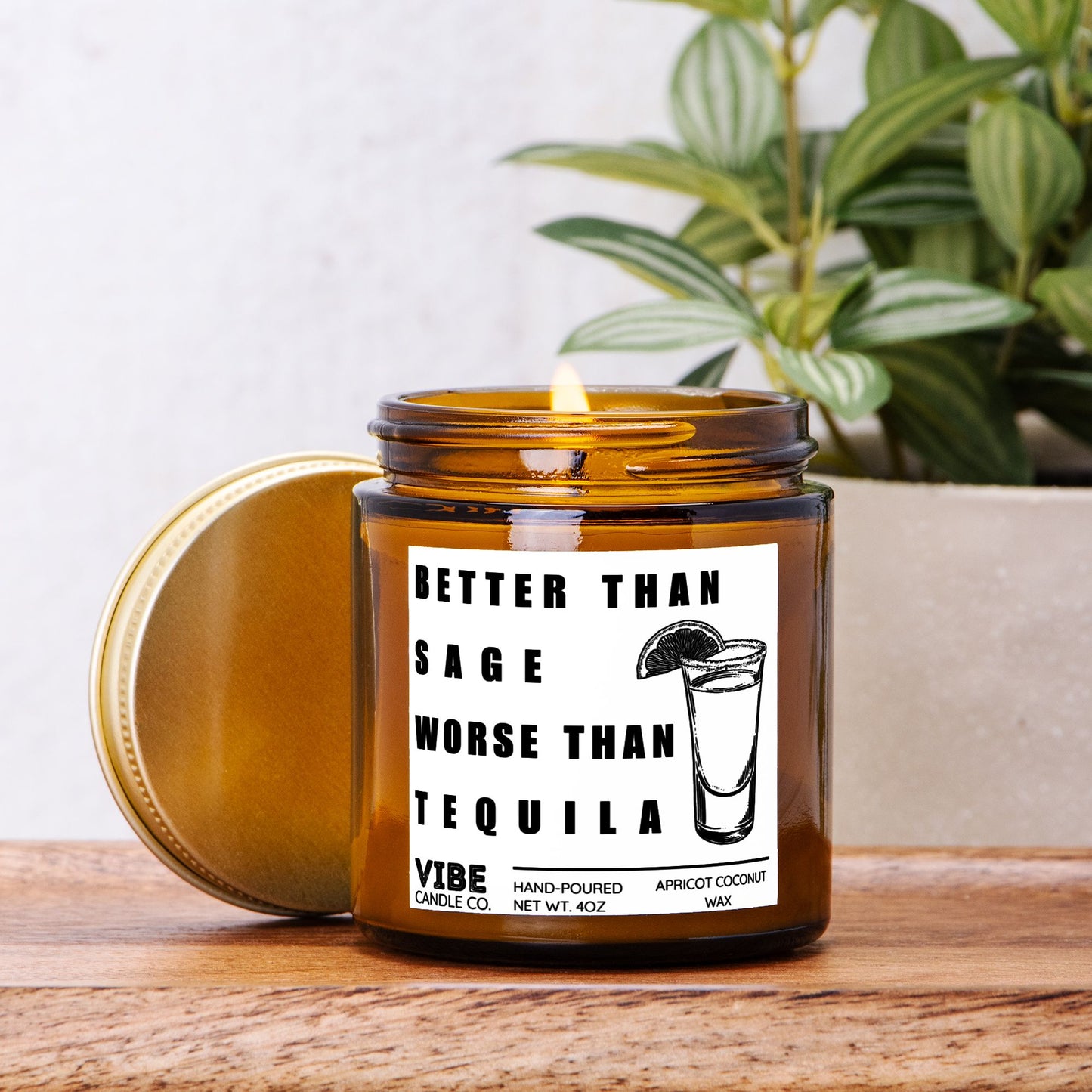 Humorous Scented Candle Better Than Sage Gift, Sarcastic Tequila Lover Present