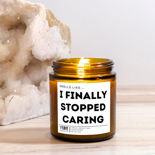 Vibe Candle Co. Hand-Poured Apricot Coconut Wax Candle, I finally stopped caring, mom humor