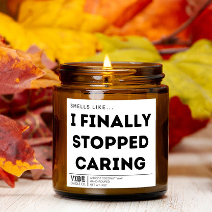 Vibe Candle Co. Hand-Poured Apricot Coconut Wax Candle, I finally stopped caring, mom humor