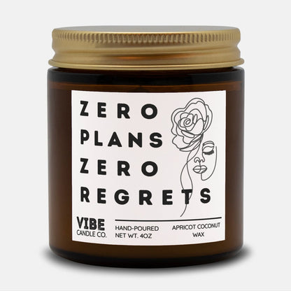 Funny gift candle: Zero Plans Zero Regrets