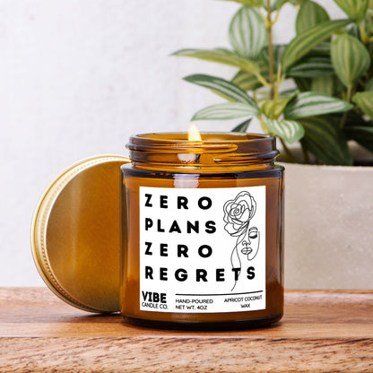 Funny gift candle: Zero Plans Zero Regrets