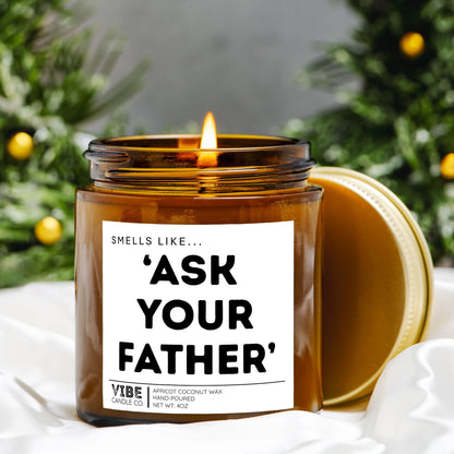 Vibe Candle Co. Hand-Poured Apricot Coconut Wax Candle, ask your father, parenting humor