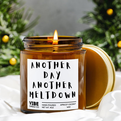 Another day another meltdown: snarky candle